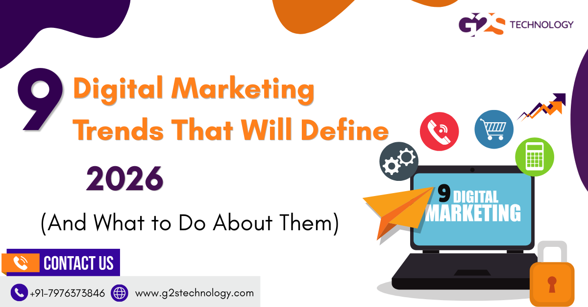 9 Digital Marketing Trends That Will Define 2026 (And What to Do About Them)