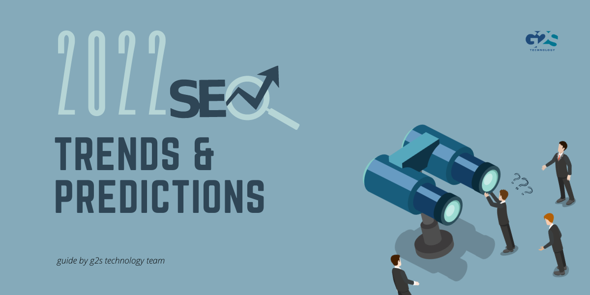 2022 SEO Trends & Predictions + Infographic
