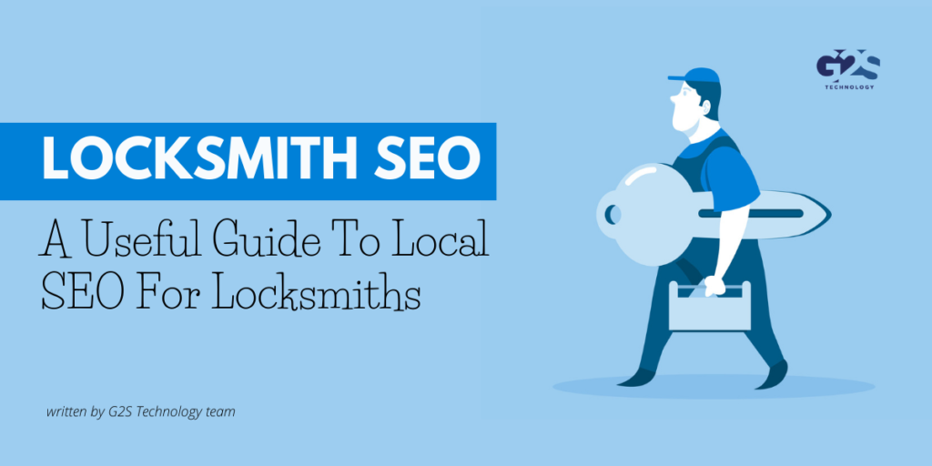 Locksmith Seo A Useful Guide To Local Seo For Locksmiths G2s Blog