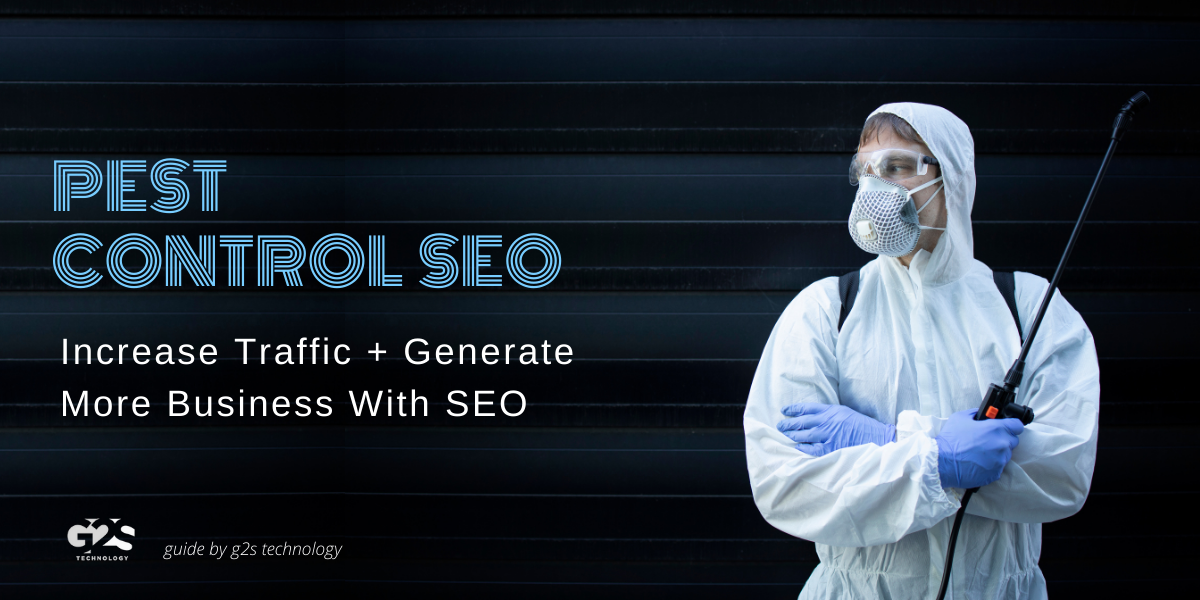 Pest Control SEO: Increase Traffic + Generate More Business With SEO