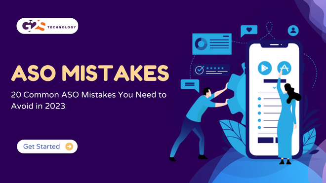 20 Common ASO Mistakes you Need to Avoid in 2023