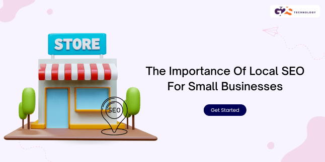 The Importance Of Local SEO For Small Businesses And How An SEO Company Can Help