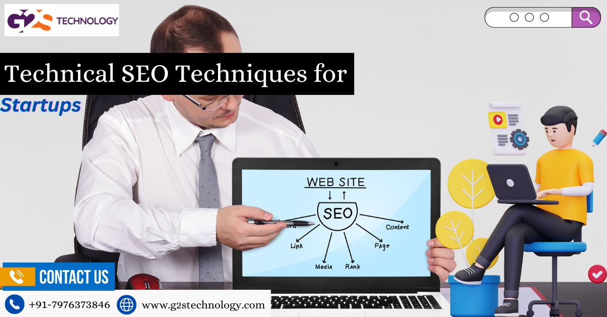 Essential Technical SEO Techniques for Startups: Boost Your Website’s Success