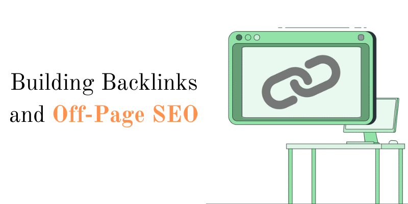 Building Backlinks and Off-Page SEO