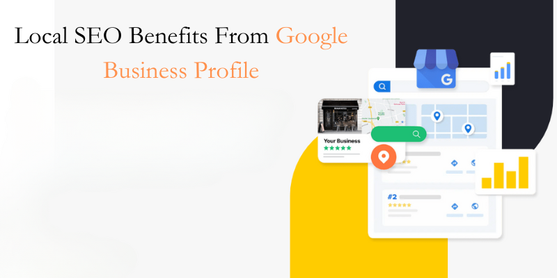 Local SEO Benefits From Google Business Profile