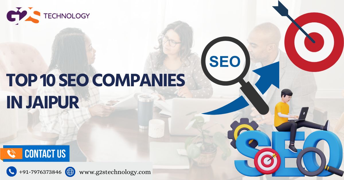 Top 10 SEO Companies In Jaipur For 2024: Boost Your Online Presence