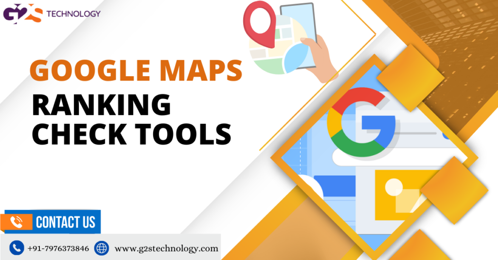 Maximising Your GMB Performance with Google Maps Ranking Check Tools