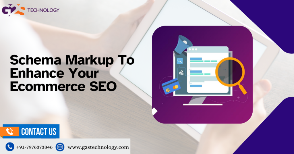 SEO For Ecommerce Websites: How To Use Schema Markup To Enhance Your Ecommerce SEO