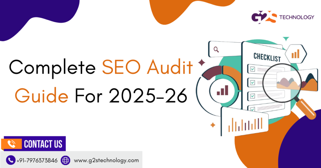 Complete SEO Audit Guide For 2025–26