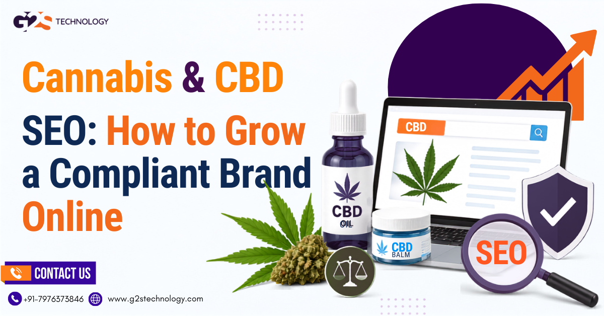 Cannabis & CBD SEO: How to Grow a Compliant Brand Online